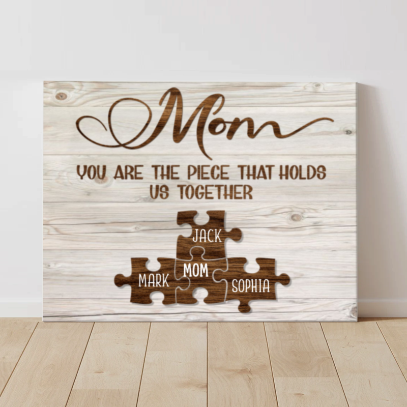Custom Mothers Day Puzzle Sign, Mothers Day Personalized Gifts, Mom You Are The Piece That Holds Us All Together