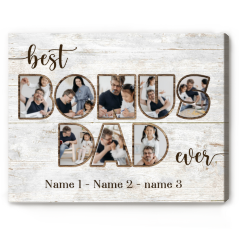 Personalized Bonus Dad Collage Gifts, Bonus Dad Christmas Gift, Best Bonus Dad Canvas, Step Dad Gift