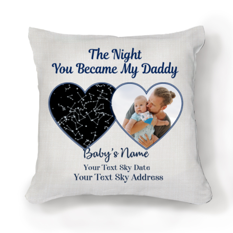 the night you became my daddy pillow night sky with photo new dad gift 1st father's day gift