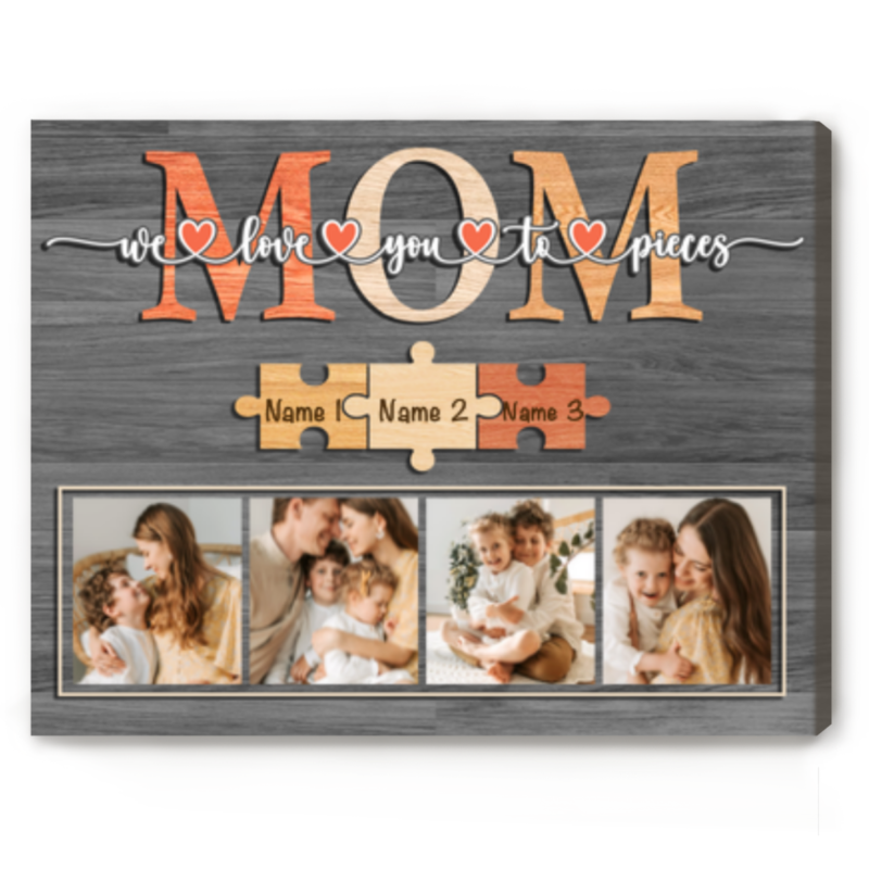mom we love you to pieces canvas mothers day gift with kids names personalized picture gift for mom