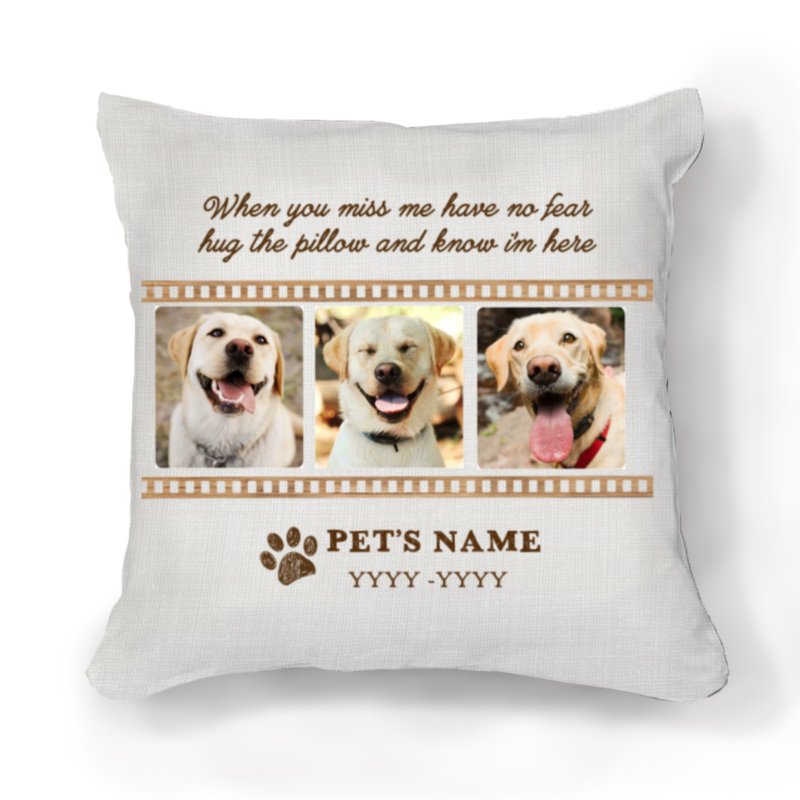 customized memorial pillow for dogs remembrance gifts for pets when you miss me have no fear hug the pillow