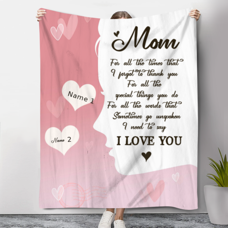Mom I Need To Say I Love You Blanket, Personalized Mom Blanket With Kids Name, Sentimental Gifts For Mom
