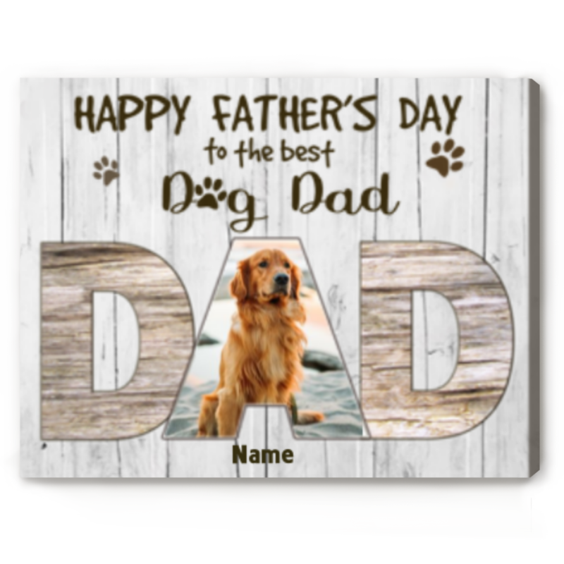 Best Dog Dad Personalized Canvas, Father's Day Gift For Dog Dad, Dog Dad Gift From Dog