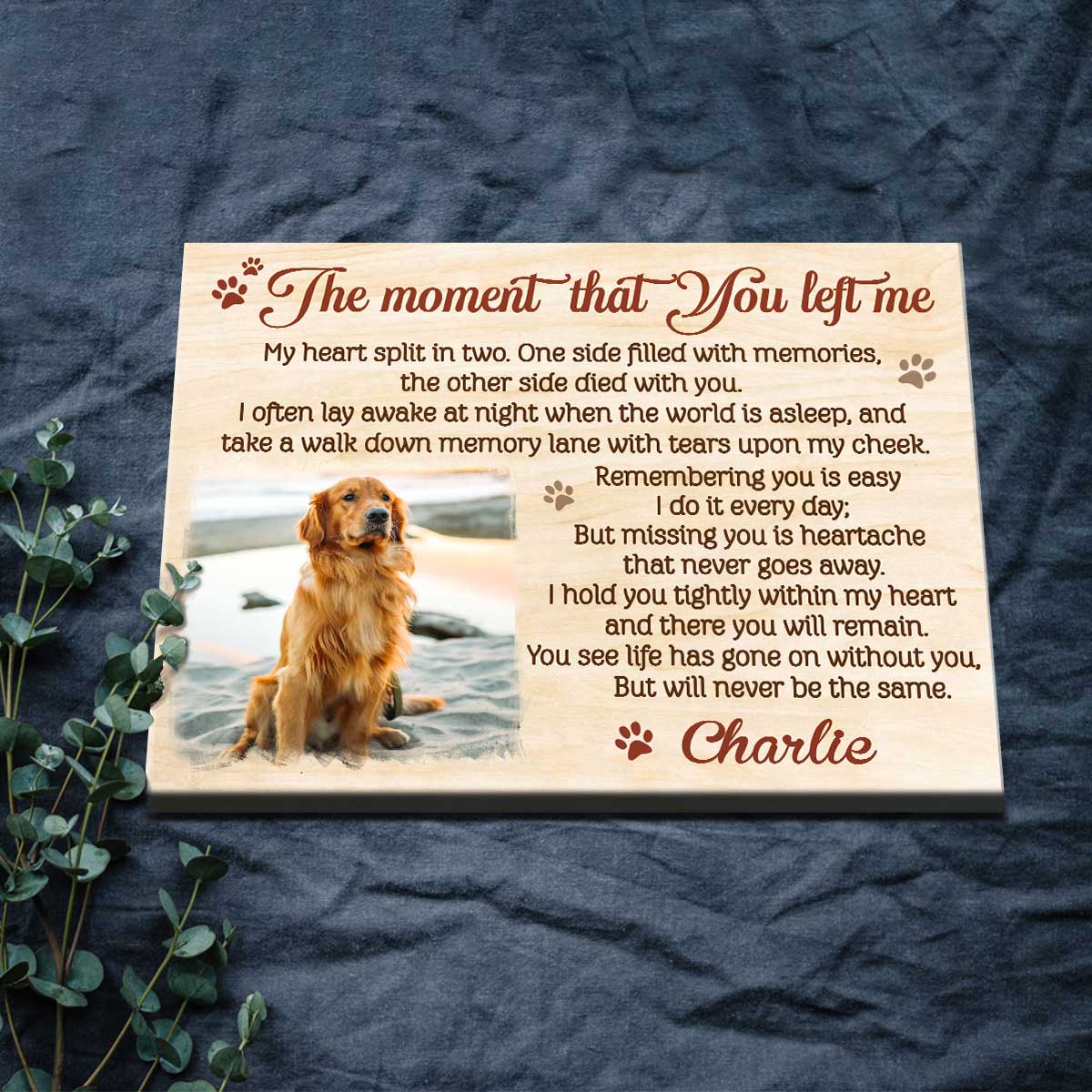 The Moment You Left Me Dog Canvas, Personalised Pet Memorial Gifts