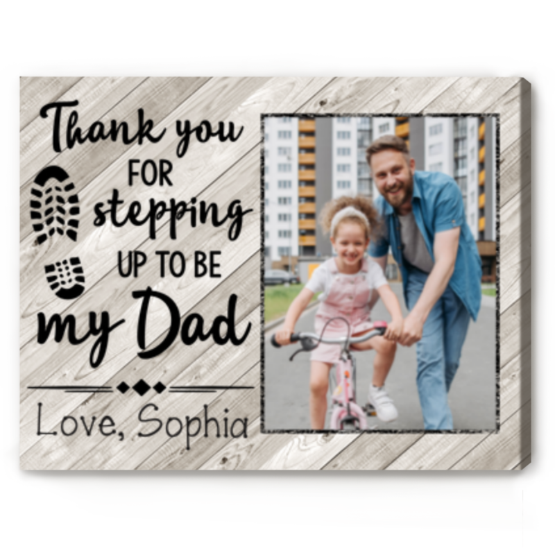 thank you for stepping up to be my dad photo canvas step dad fathers day gift from daughter personalized step father gifts