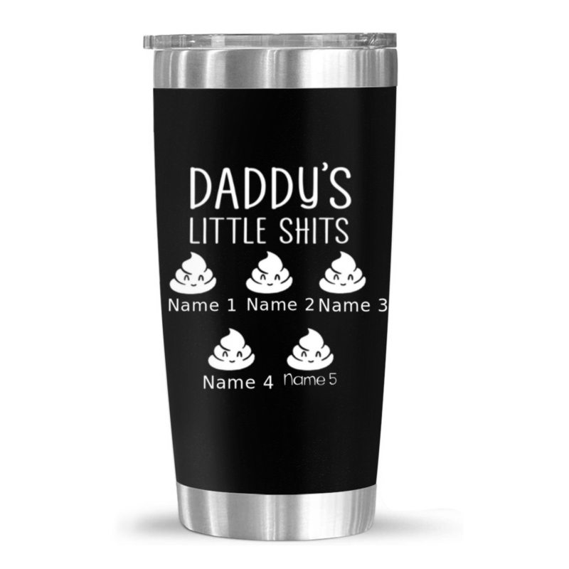 Personalized Daddy's Little Shit Tumbler, Daddy Tumbler With Kids Names, Funny Father's Day Gifts
