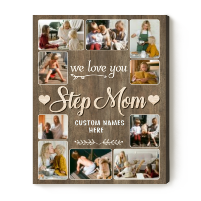 we love you step mom photo collage canvas christmas gift for step mom personalized gifts for step mom