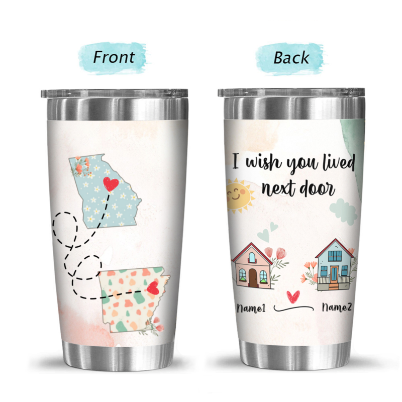 I Wish You Lived Next Door Personalized Tumbler, Custom State-to-State Tumbler, Long Distance Friendship Gifts