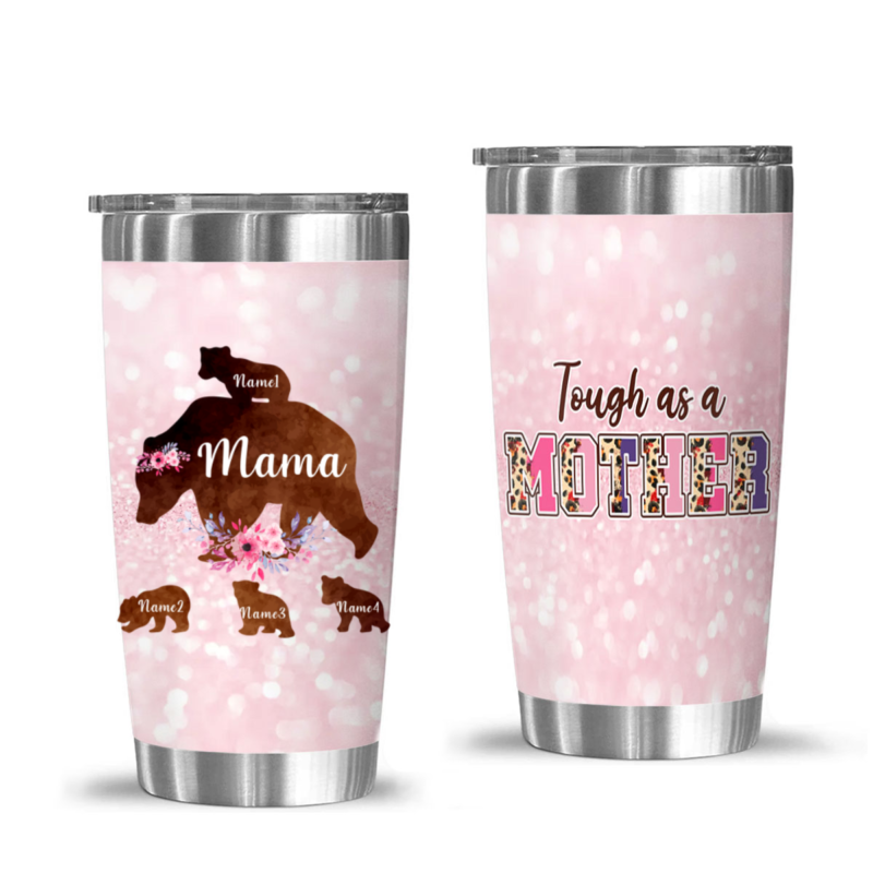 Mama Bear Personalized Tumbler with Kids Name, Christmas Gift for Mom, Tough As A Mother Tumbler