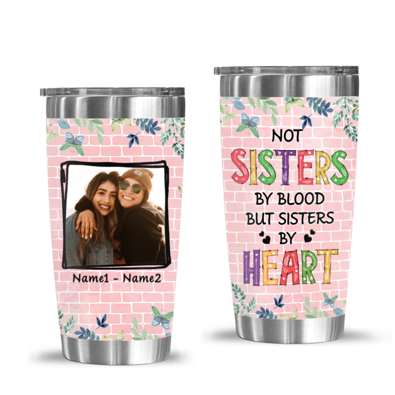 bestie not sister by blood but sister by heart tumbler personalized christmas gifts for best friend woman best friend photo tumblers cup