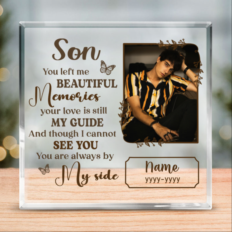 custom photo son you left me beautiful memories memorial acrylic plaque personalized loss of son gift son bereavement gift