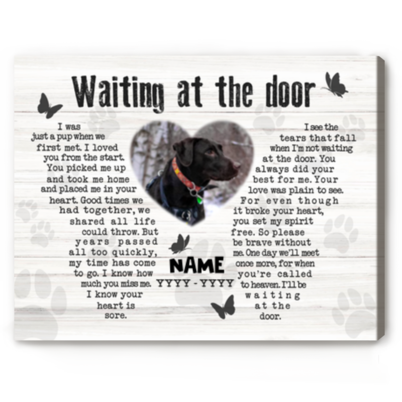 Waiting at The Door Memorial Dog Poem Custom Canvas, Personalized Dog Loss Gifts, Gift For Dog Lovers