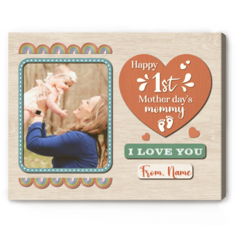 Happy 1st Mother's Day Custom Canvas, Personalized Canvas For 1st Mother's Day, First Mothers Day Gifts