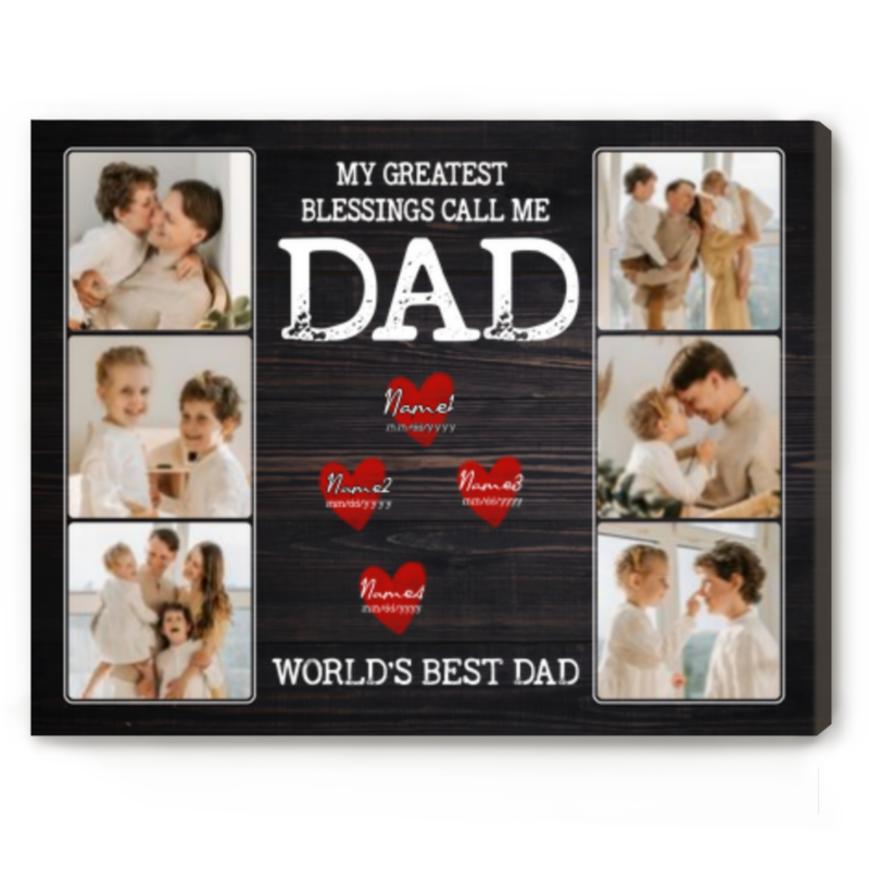 Custom Photo Gifts For Dad With Kid's Name, Personalized My Greatest Blessings Call Me Dad Canvas, Dads Fathers Day Gifts