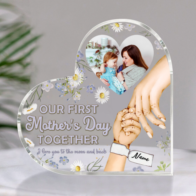 Our First Mother's Day Together Acrylic Plaque