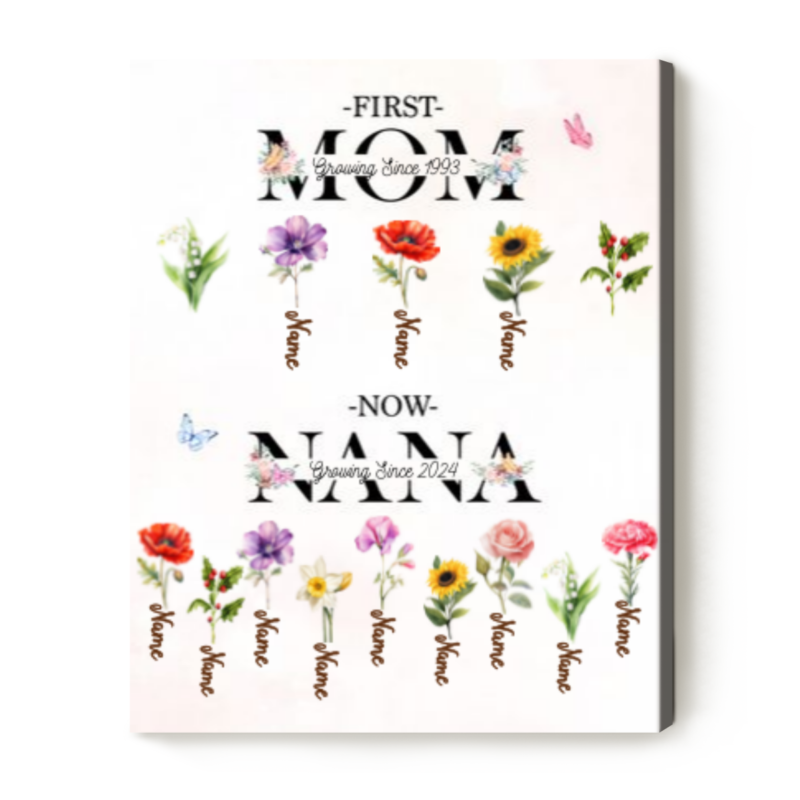 First Mom Now Grandma Custom Canvas, Personalized Birth Month Flowers Canvas, Grandma Gifts For Xmas, Grandma’s Garden Gifts