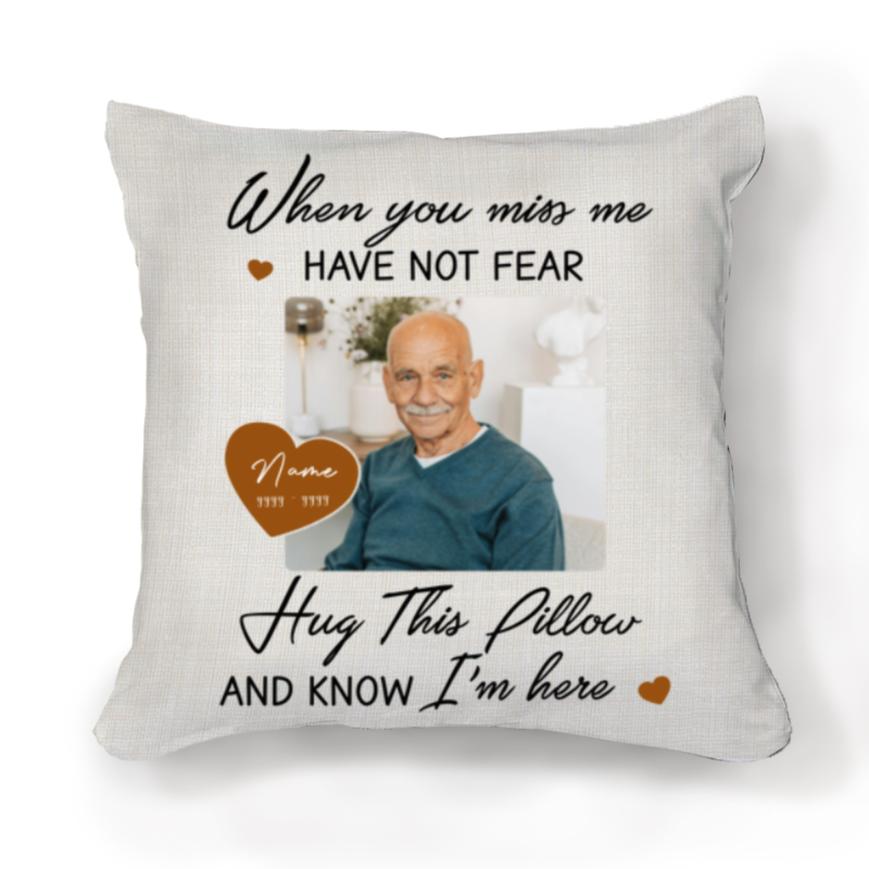 When You Miss Me Hug This Personalized Memorial Pillow, Memorial Gifts, Sympathy Gifts For Loss Of Dad, Loss Of Mother Gifts