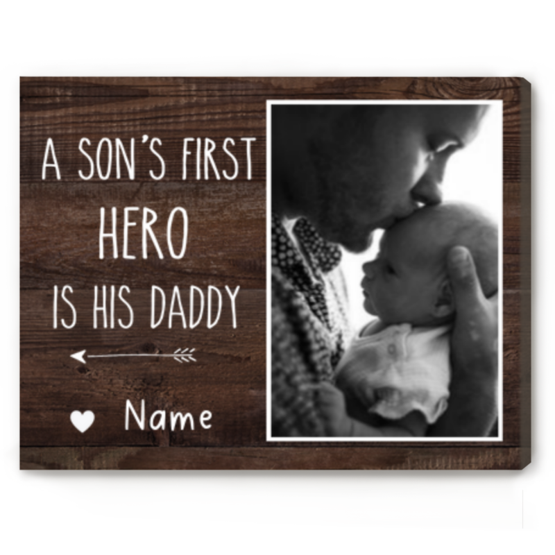 1st Fathers Day Gift From Baby Son, Son's First Hero Is His Daddy Custom Photo Canvas, Dad And Son Gift, Personalized Daddy Gift From Son