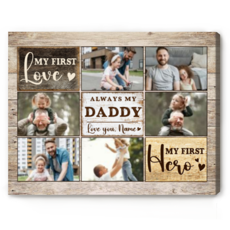 My First Love My First Hero Custom Photo Collage Canvas, New Dad Fathers Day Gift, Gift For Dad From Little Girl