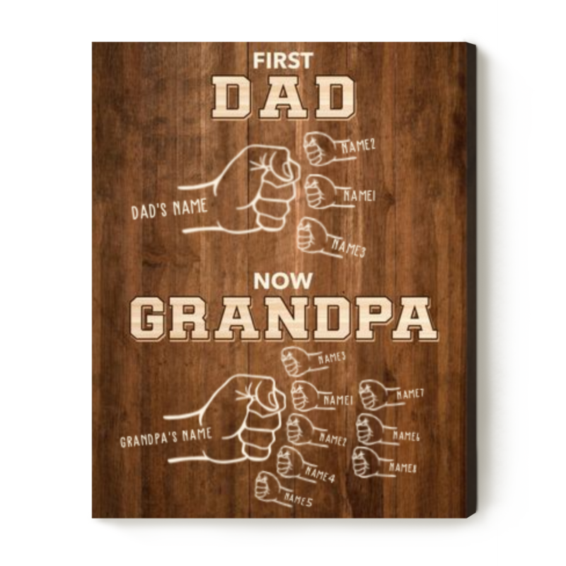 Custom Fist Bump First Dad Now Grandpa Print, Gift For Grandpa With Kids Names, Personalized Dad Grandpa Gifts
