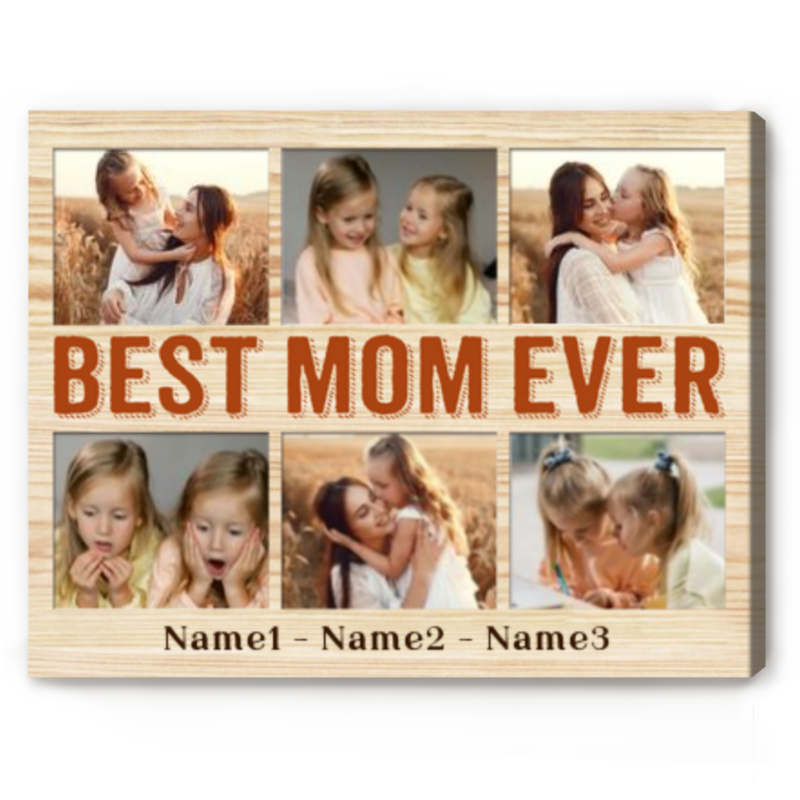 Best Mom Ever Personalized Collage Print, Picture Gifts For Mom From Son Daughter, Custom Birthday Gift For Mom, Mother's Day Picture Gift