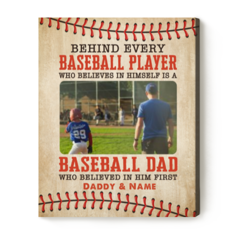 Baseball Dad Behind Every Baseball Player Custom Picture Canvas, Fathers Day Baseball Gifts For Dad, Baseball Gifts For Dad From Son
