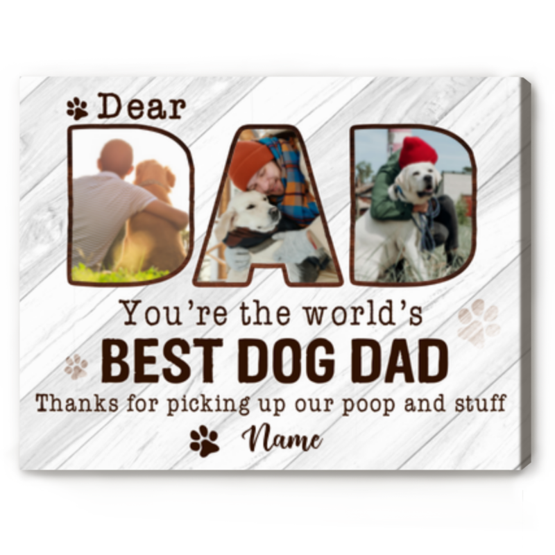 Best Dog Dad Custom Photo Canvas, Father's Day Gifts From Dog, Personalised Gifts For Dog Dads, Dog Lovers Gifts