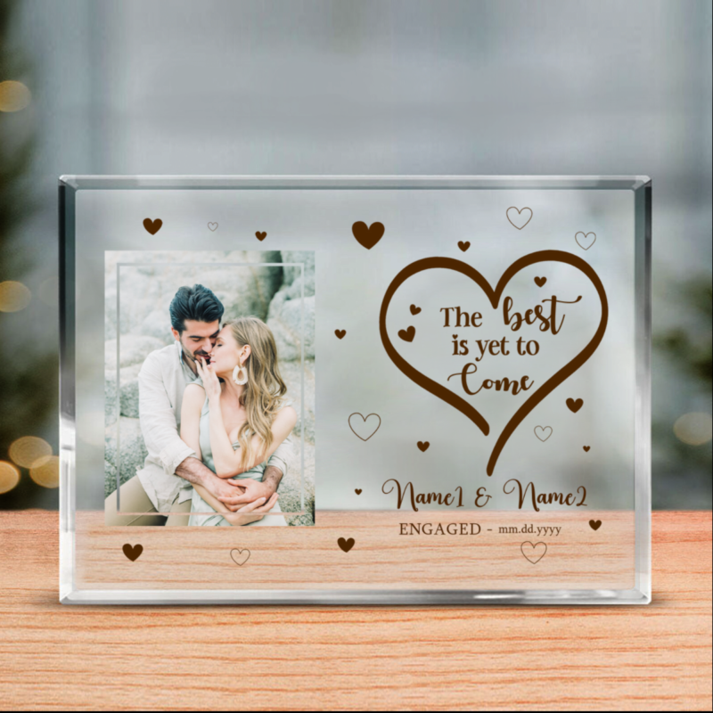 The Best Is Yet To Come Custom Engagement Plaque, Engagement Gifts for Couple, Newly Engaged Gifts, Engagement Keepsake