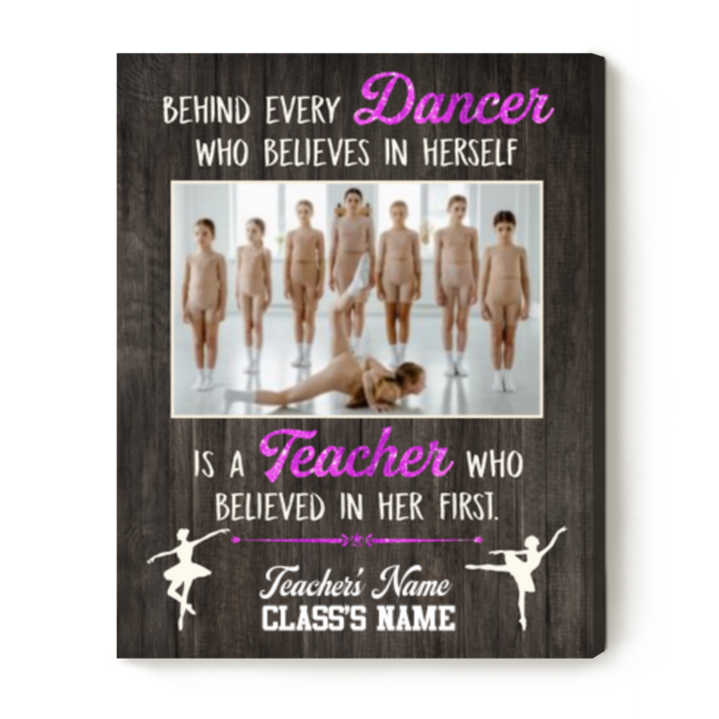 Personalized Dance Teacher Gift, Teacher Dance Custom Photo Canvas, Christmas Gift For Ballet Teacher, Ballet Or Tap Teacher Appreciation Gift
