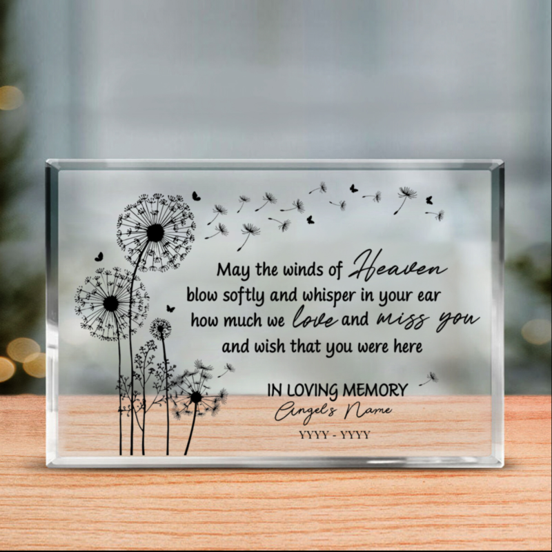 May The Winds Of Heaven Blow Softly Custom Acrylic Plaque, Remembrance Keepsake, In Memory Of Loved One Gifts, Bereavement Gift
