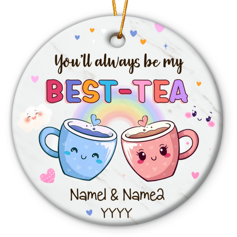Personalized Best Tea Ornament, Cute Best Friend Christmas Gift, Tea Lover Friendship Gift, Bestie Ornament, Gift for Tea Loving Friends