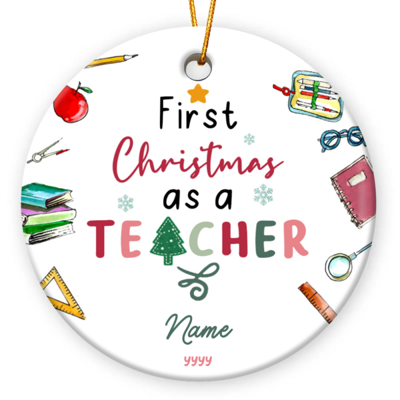 First Christmas As A Teacher Ornament 2026, 1st Christmas Teacher Keepsake Ornament, Personalized Name Teacher Ornament Christmas, New Teacher Gift