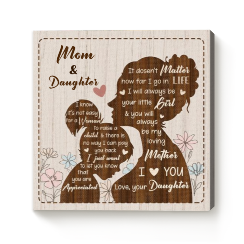 Mother's Day Gift From Daughter To Mother, Custom Mother Daughter Square Canvas, Mother Daughter Gifts For Mom, Personalized Mother Daughter Gifts