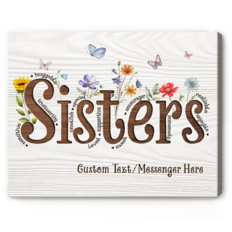 Custom Sisters Floral Canvas Print, Christmas Gifts For Sister From Sister, Personalized Gifts For Sister, Birthday Gifts For Sister