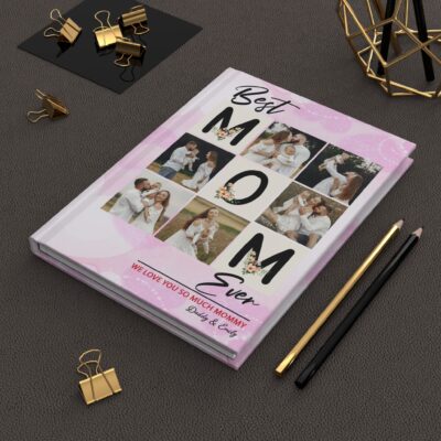 Personalized Best Mom Ever Collage Journal, Hardcover Notebook For Mom, Creative Mother's Day Gifts, Gift For Mom From Kids