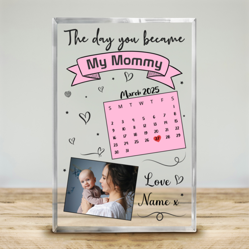 personalized mommy calendar acrylic plaque the day you became my mommy keepsake first mother’s day gift from husband new mom gift