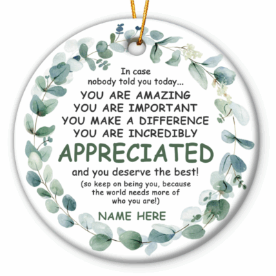Personalized inspirational appreciation ornament, employee recognition Christmas gift, office appreciation holiday keepsake, thank you ornament for coworker