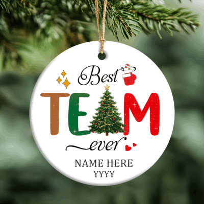 Best Team Ever Christmas ornament personalized, custom coworker holiday gift, office staff appreciation Xmas keepsake decoration