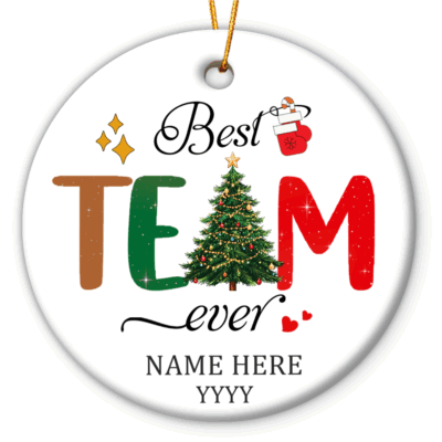 Best Team Ever Christmas ornament personalized, custom coworker holiday gift, office staff appreciation Xmas keepsake decoration