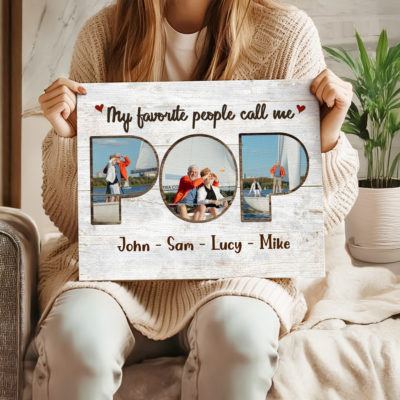 Personalized Gift For Pop, Pop Photo Collage Print, Grandpa Picture Gifts, My Favorite People Call Me Pop Canvas