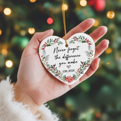 Never Forget the Difference You Make ornament for teacher