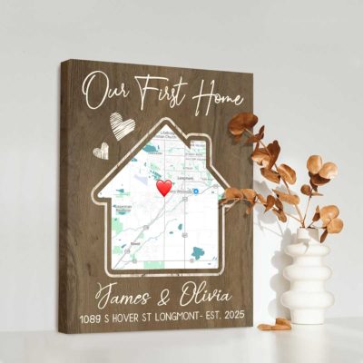 Our First Home Map Canvas - Personalized Housewarming Gift, Custom Home Map, First Time Home Buyer, First Home Gift Map, New House Gift, Gift from Realtor