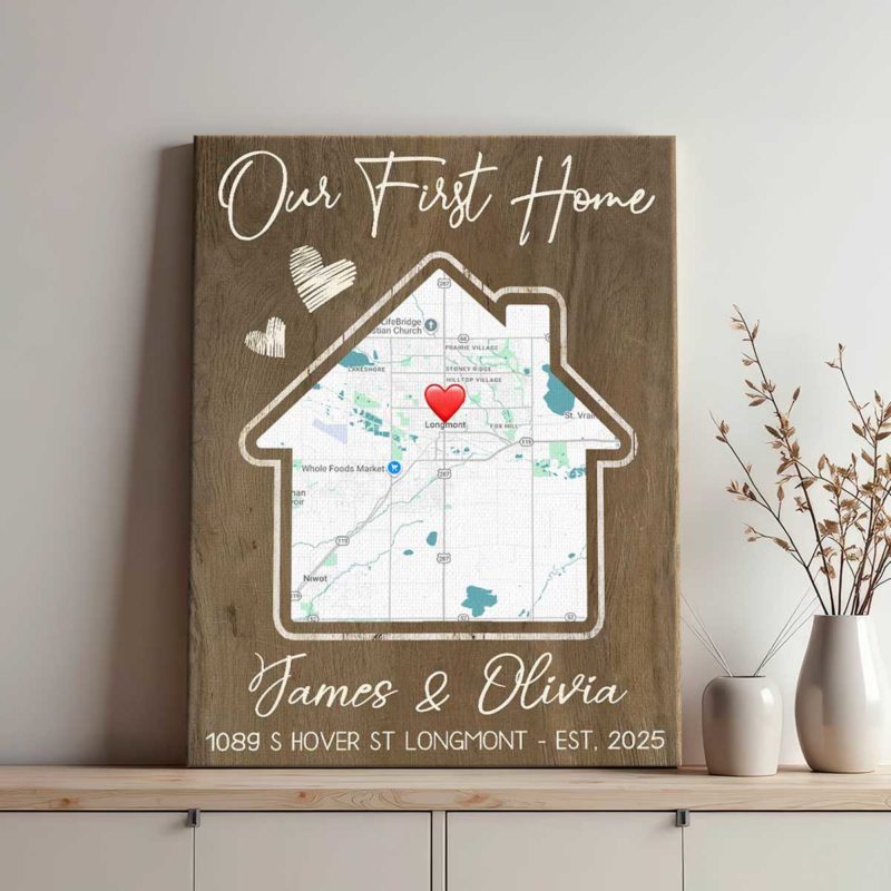 Our First Home Map Canvas - Personalized Housewarming Gift, Custom Home ...