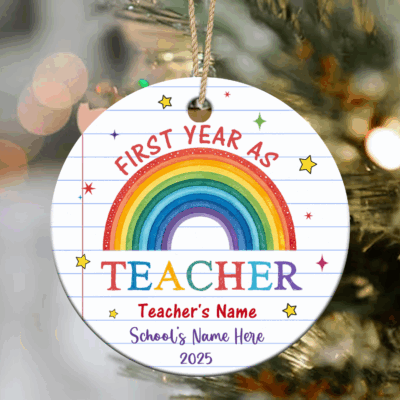Personalized first year teacher Christmas ornament with teacher’s name and year, custom gift from students for new educators.