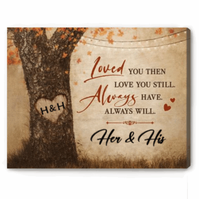 Forest in Fall Carved Tree Personalized Canvas, Loved You Then Love You Still Sign, Anniversary Gift, Valentine Gift For Him
