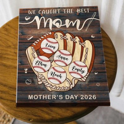 Personalized Baseball Mom Canvas - Custom Kids Name Baseball Glove Sign, Mother’s Day Gift for Baseball Mom, We Caught The Best Mom Sign