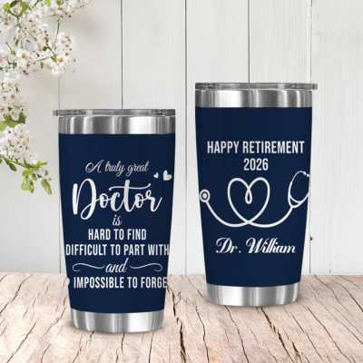 Personalized Doctor Name Tumbler - Doctor Retirement Gift, A truly Great Doctor Tumbler, Doctor Thank You Gift, Dr. Leaving Goodbye Tumbler