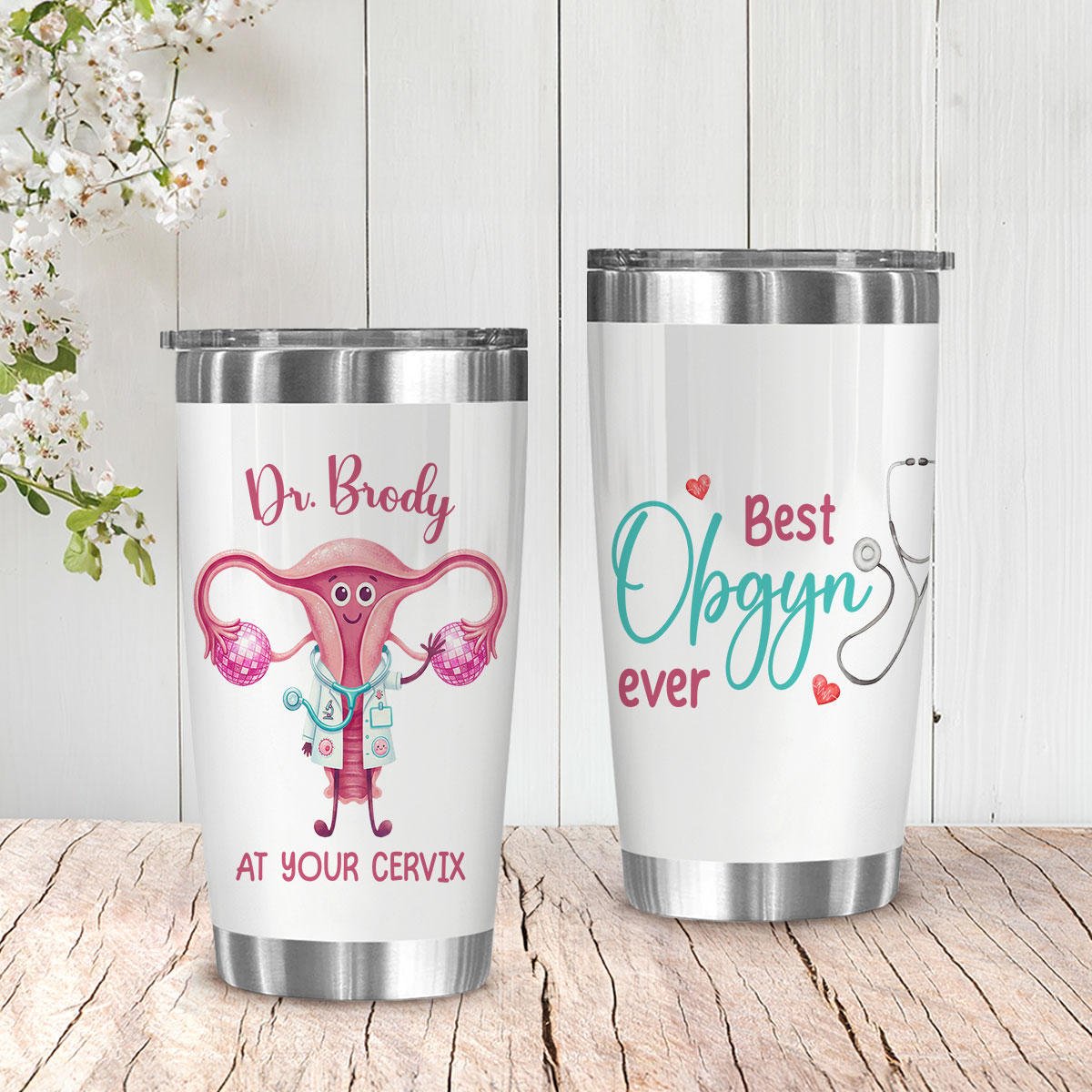 Personalized OBGYN Tumbler - Funny Doctor Gift, Custom Name Tumbler, At Your Cervix Funny OBGYN Gift, Gynecologist Appreciation Gift