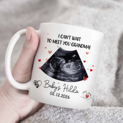 Personalized Ultrasound Photo Mug - I Can't Wait To Meet You Grandma Mug, Mother’s Day Gift for Grandma To Be, Grandma Announcement Gift