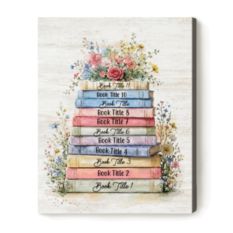 Personalized Floral Stacked Books Canvas - Custom Book Titles Print, Book Lover Gift, Reading Lover Wall Art, Literary Decor, Mother’s Day Gift